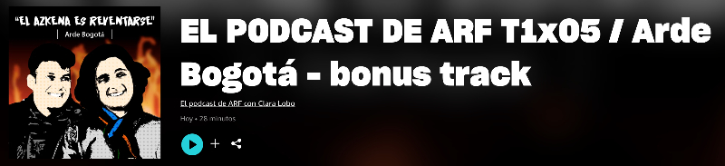 Escucha el Podcast de ARF con Arde Bogotá como invitado en Amazon Music.